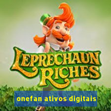 onefan ativos digitais