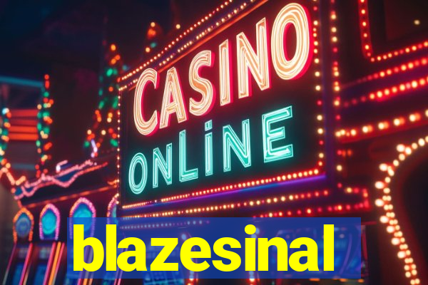 blazesinal