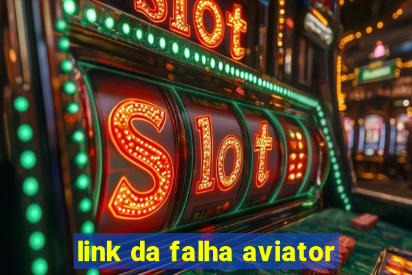 link da falha aviator