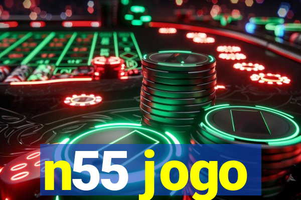 n55 jogo