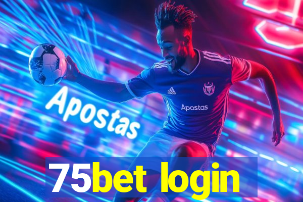 75bet login