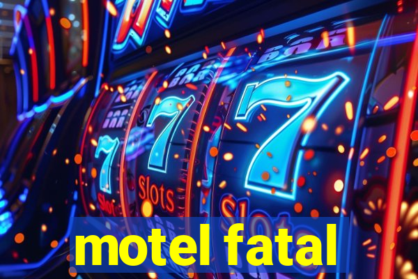 motel fatal