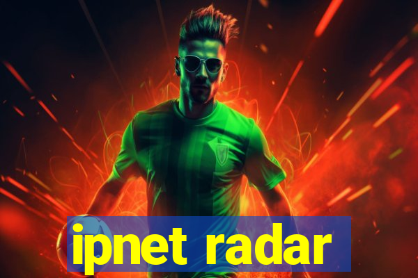 ipnet radar