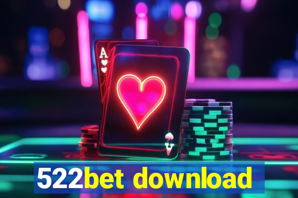 522bet download