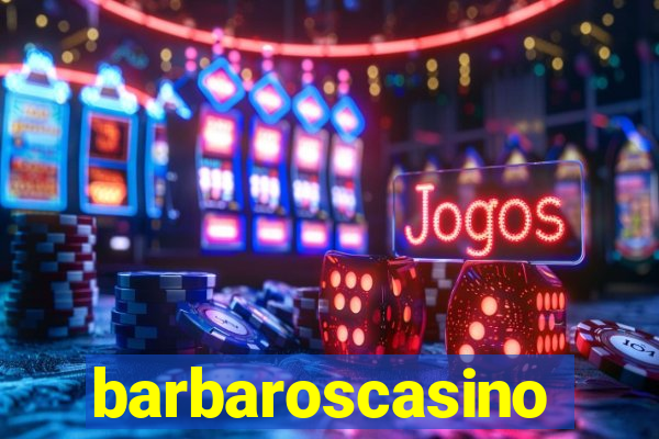 barbaroscasino