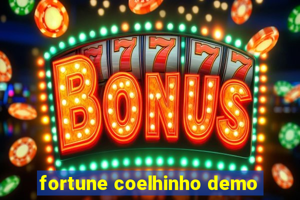 fortune coelhinho demo