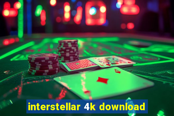 interstellar 4k download