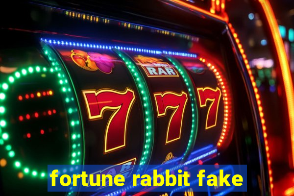 fortune rabbit fake