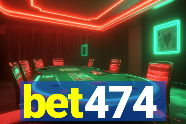 bet474