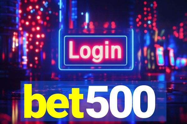 bet500