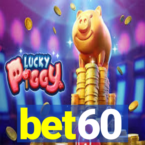 bet60