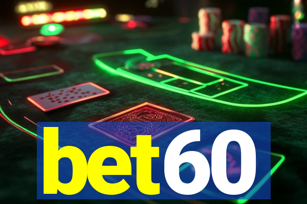 bet60