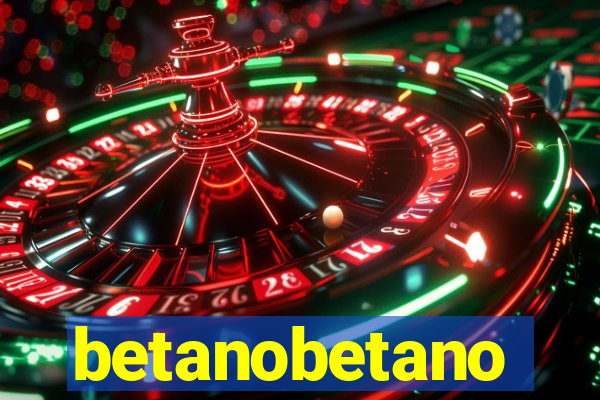 betanobetano