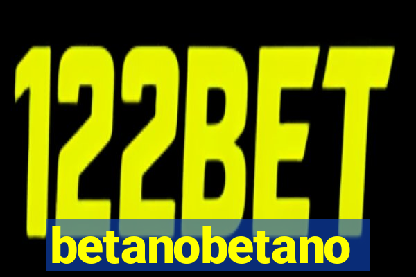 betanobetano