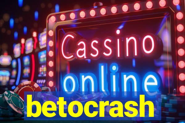 betocrash