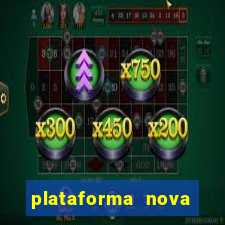 plataforma nova pagando bet