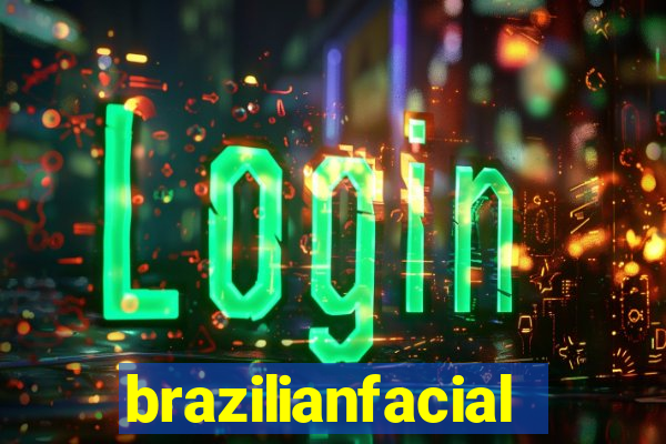 brazilianfacial