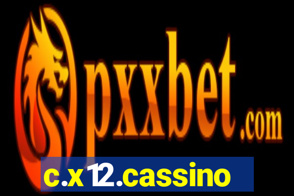 c.x12.cassino