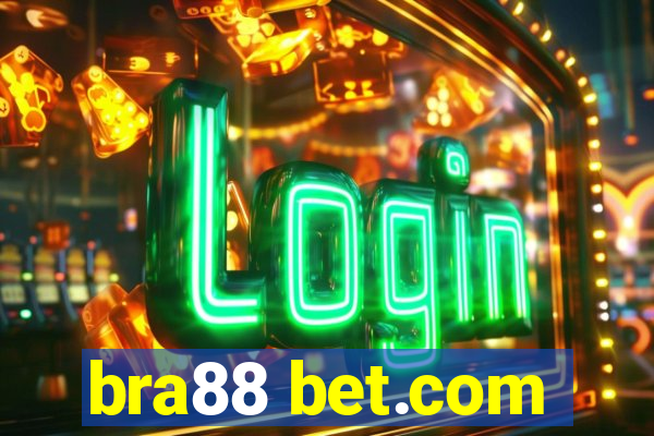 bra88 bet.com