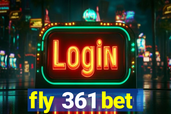 fly 361 bet