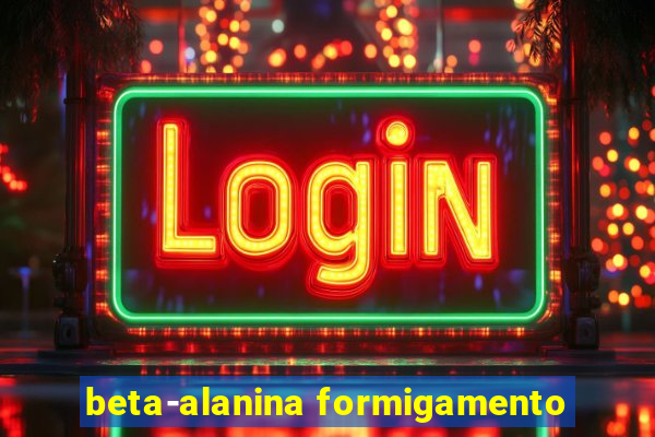 beta-alanina formigamento