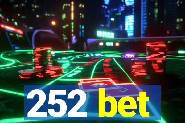 252 bet