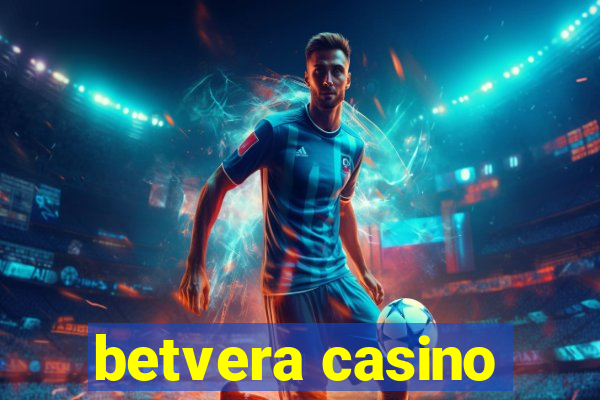 betvera casino