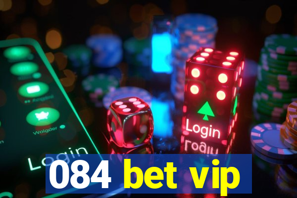 084 bet vip