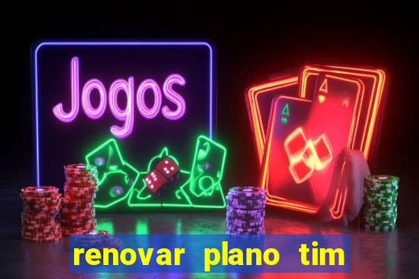 renovar plano tim beta por sms