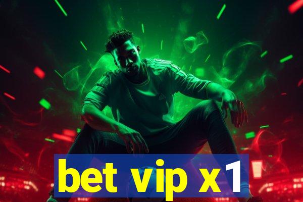 bet vip x1