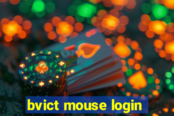 bvict mouse login