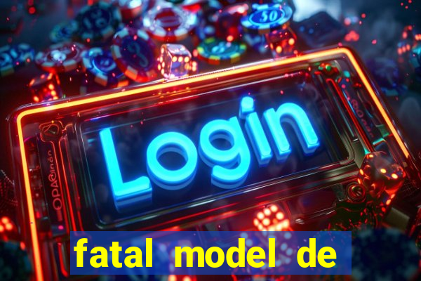 fatal model de porto alegre