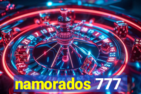 namorados 777