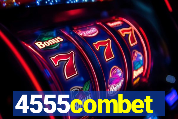 4555combet