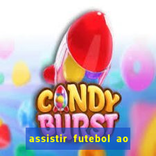 assistir futebol ao vivo multicanais