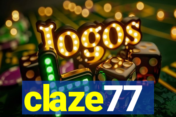 claze77