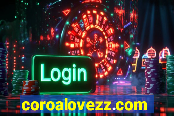 coroalovezz.com