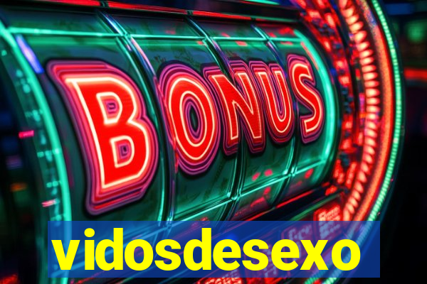 vidosdesexo