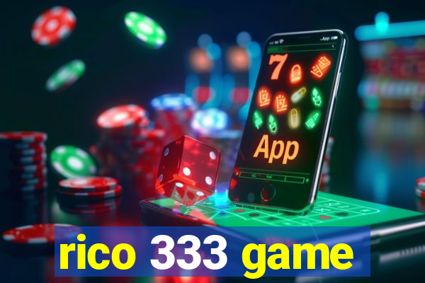 rico 333 game