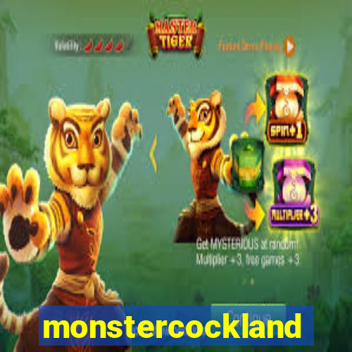 monstercockland