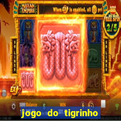 jogo do tigrinho com depósito mínimo de r$ 1