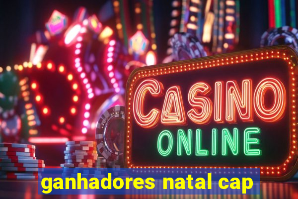 ganhadores natal cap