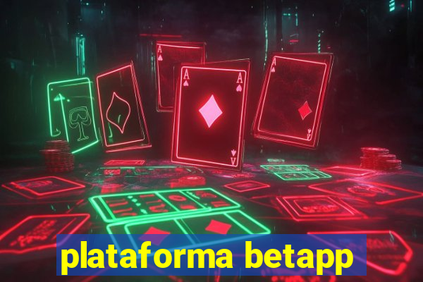 plataforma betapp