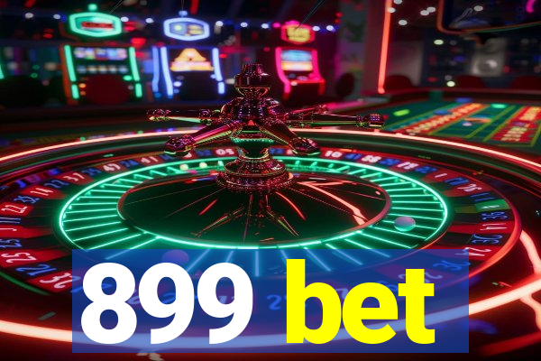 899 bet