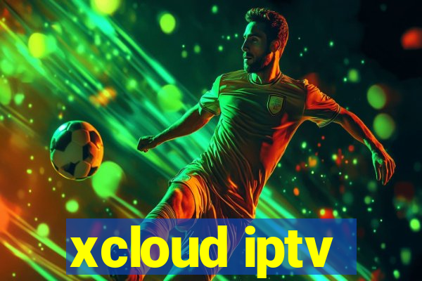 xcloud iptv