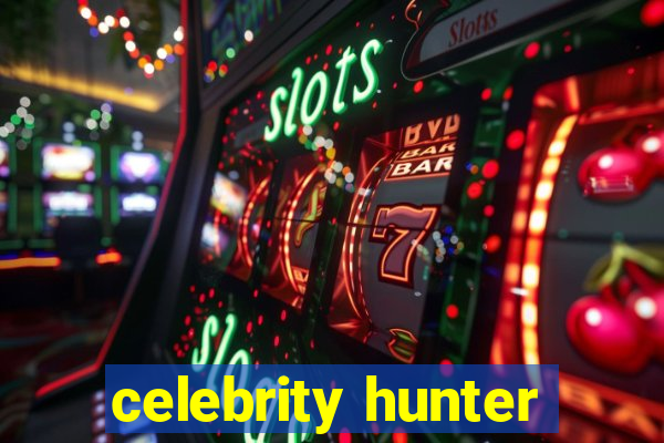 celebrity hunter