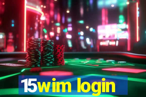 15wim login