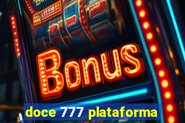 doce 777 plataforma