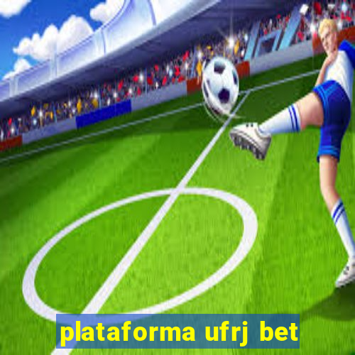 plataforma ufrj bet