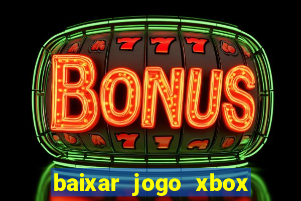 baixar jogo xbox 360 rgh